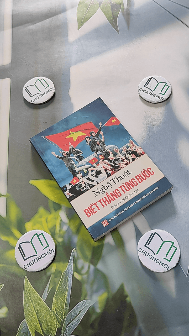 Nghệ Thuật Biết Thắng Từng Bước