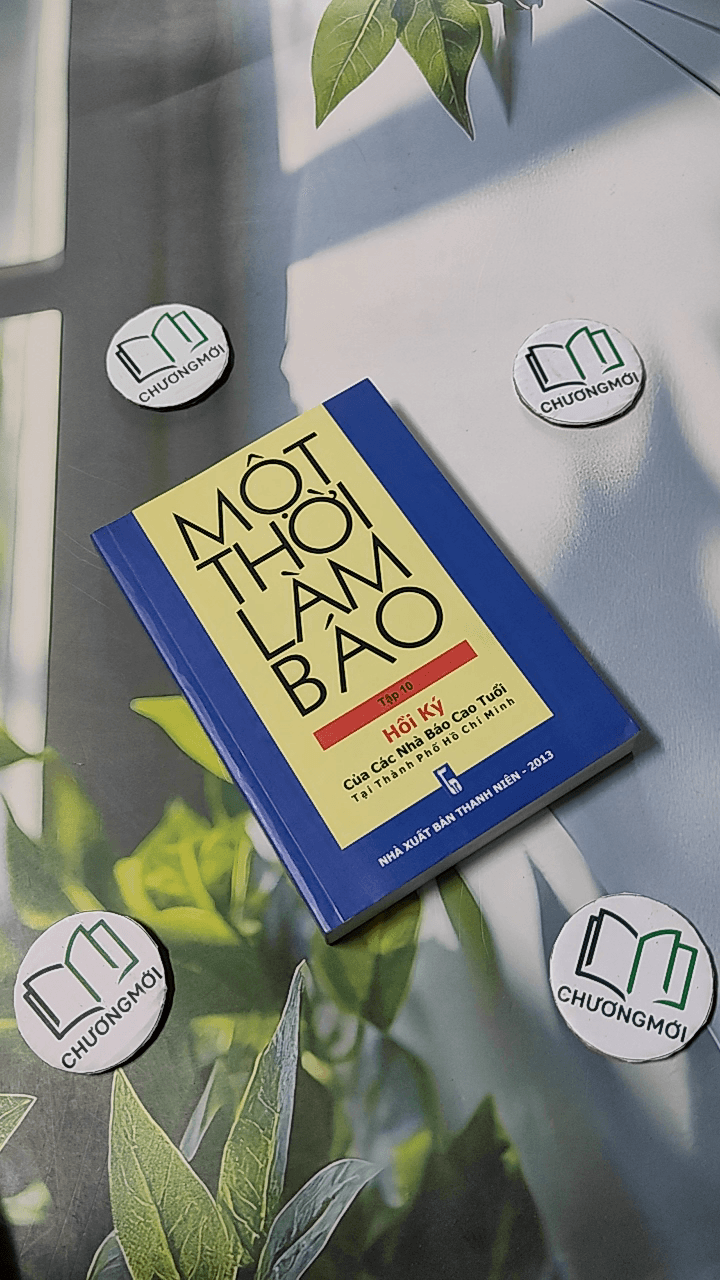 Một Thời Làm Báo 10
