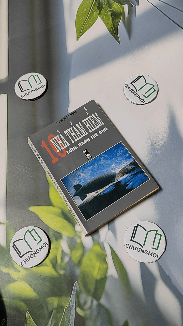 10 Nhà Thám Hiểm Lừng Danh Thế Giới