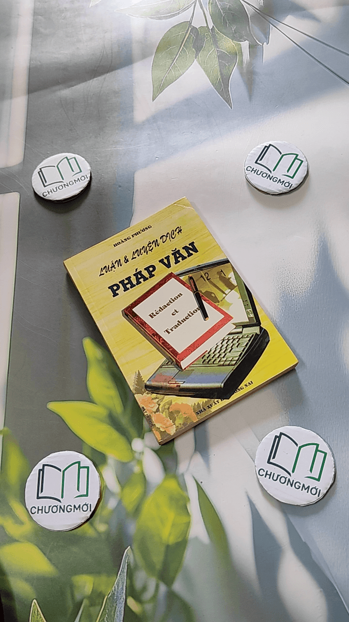 Luận & Luyện Dịch Pháp Văn (song ngữ)