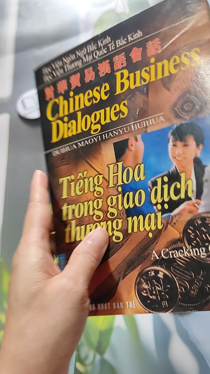 Chinese Business Dialogues - A Cracking Course Book Two (Hoa - Anh - Việt) 5