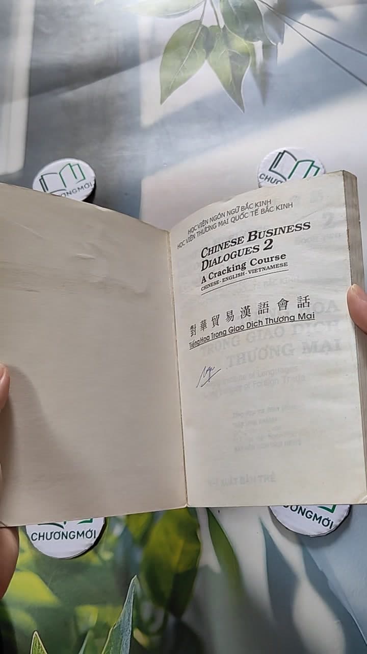 Chinese Business Dialogues - A Cracking Course Book Two (Hoa - Anh - Việt) 6