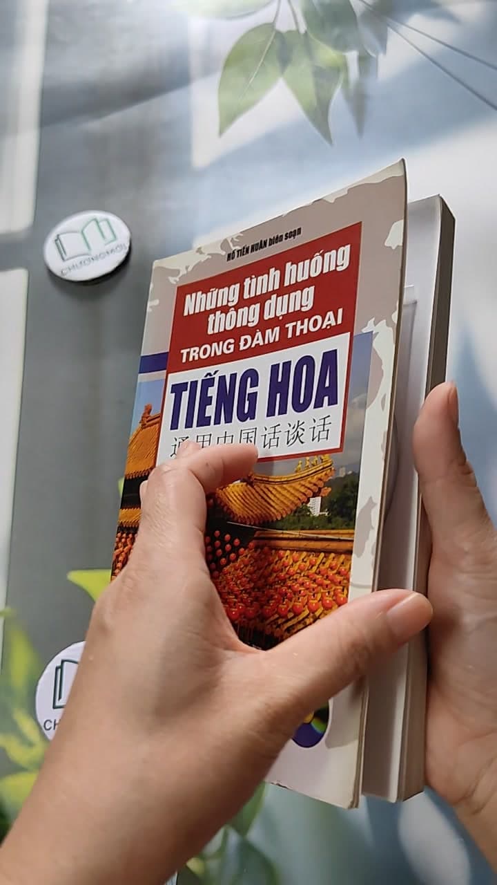 Những Tình Huống Thông Dụng Trong Đàm Thoại Tiếng Hoa 6
