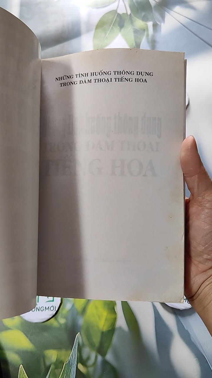 Những Tình Huống Thông Dụng Trong Đàm Thoại Tiếng Hoa 7