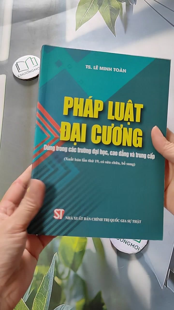 Pháp Luật Đại Cương Dùng Trong Các Trường Đại Học, Cao Đẳng Và Trung Cấp 3