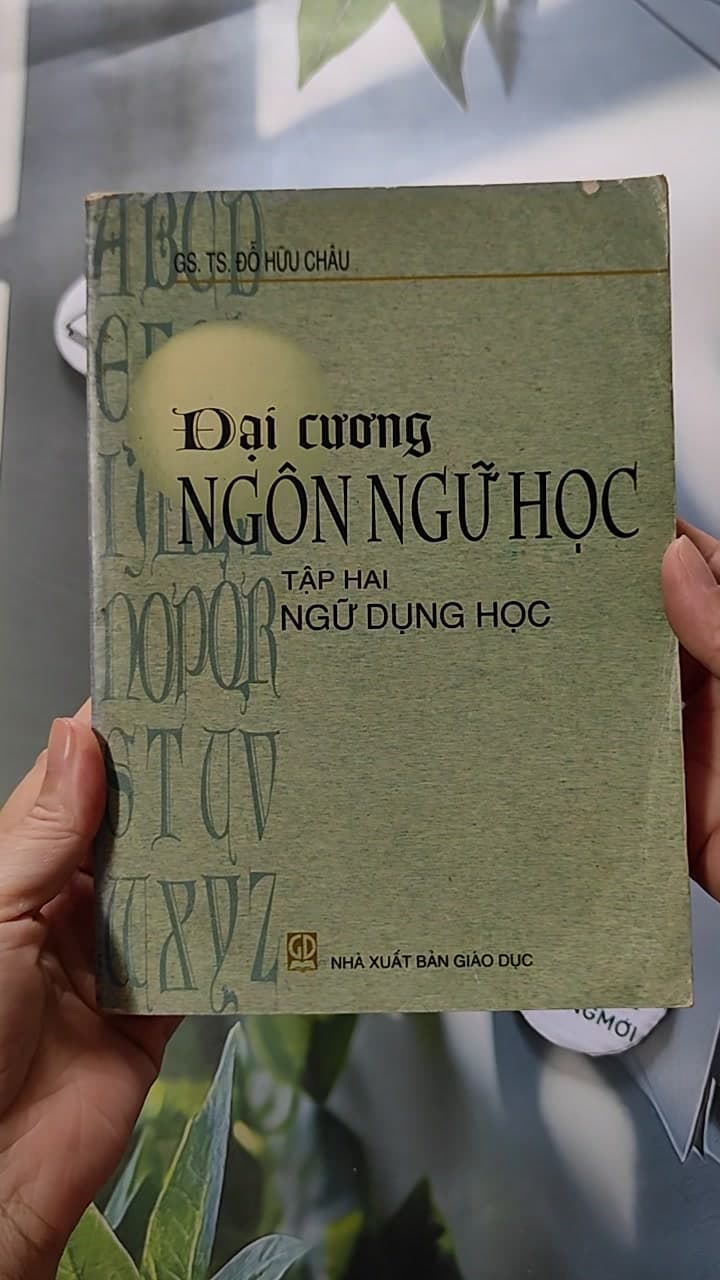 Đại Cương Ngôn Ngữ Học - Ngữ Dụng Học 2 3
