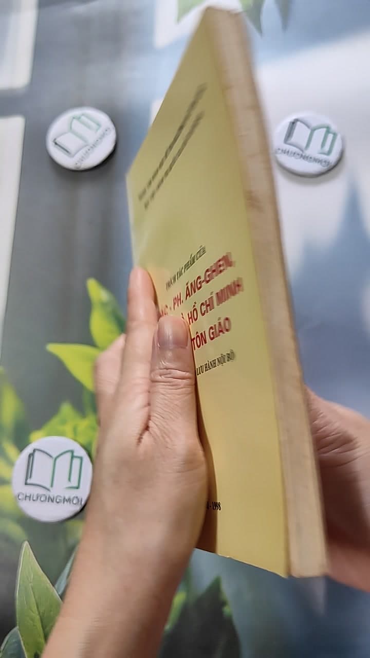 Trích Tác Phẩm Của C. Mác - Ph. Ăng-Ghen, V.I. Lê-Nin Và Hồ Chí Minh Về Vấn Đề Tôn Giáo 6