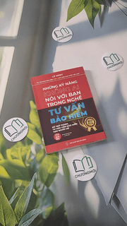 Tư Vấn Bảo Hiểm: Những Kỹ Năng Không Ai Nói Với Bạn Trong Nghề - 2