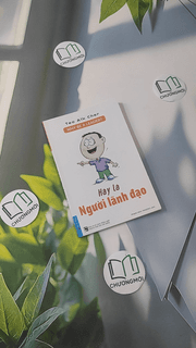 Hãy Là Người Lãnh Đạo