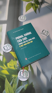 Phòng, chống tiêu cực trong cán bộ, đảng viên ở Việt Nam hiện nay