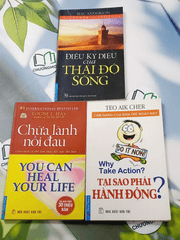 Combo Kỹ năng: Điều Kỳ Diệu Của Thái Độ Sống, Chữa Lành Nỗi Đau, Tại Sao Phải Hành Động?