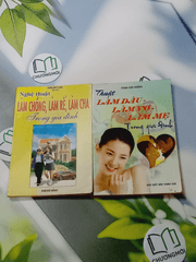 Combo Kỹ năng: Nghệ Thuật Làm Chồng- Làm Rể- Làm Cha , Làm Dâu-Làm Vợ -Làm Mẹ Trong Gia Đình