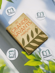 Les Grands Savants Français