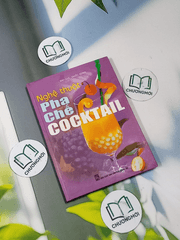Nghệ Thuật Pha Chế Cocktail
