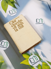 Câu Chuyện Về Anh Là Thế