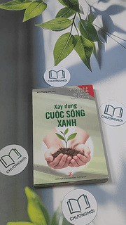 Xây dựng cuộc sống xanh
