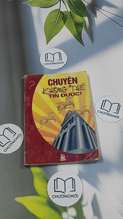 Chuyện không thể tin được