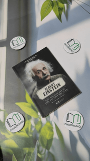Albert Einstein - Tuổi Thơ Gian Khó Và Cuộc Đời Khoa Học Vĩ Đại