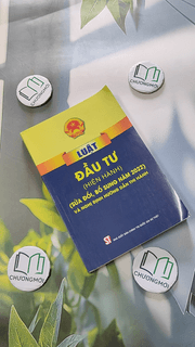 Luật Đầu Tư Hiện Hành (Sửa Đổi, Bổ Sung Năm 2022) Và Nghị Định Hướng Dẫn Thi Hành