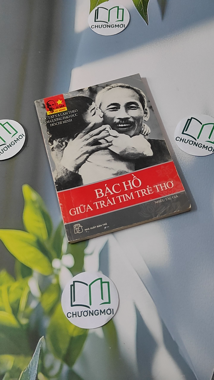 Bác Hồ Giữa Trái Tim Trẻ Thơ
