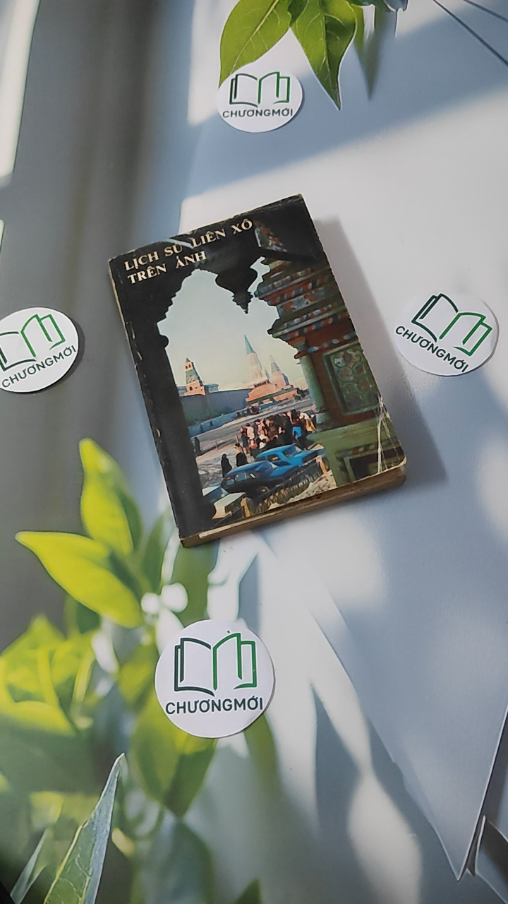 Lịch Sử Liên Xô Trên Ảnh