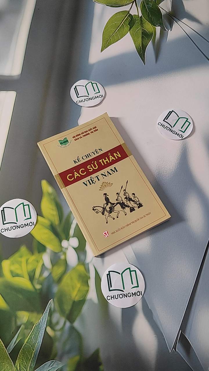 Kể Chuyện Các Sứ Thần Việt Nam