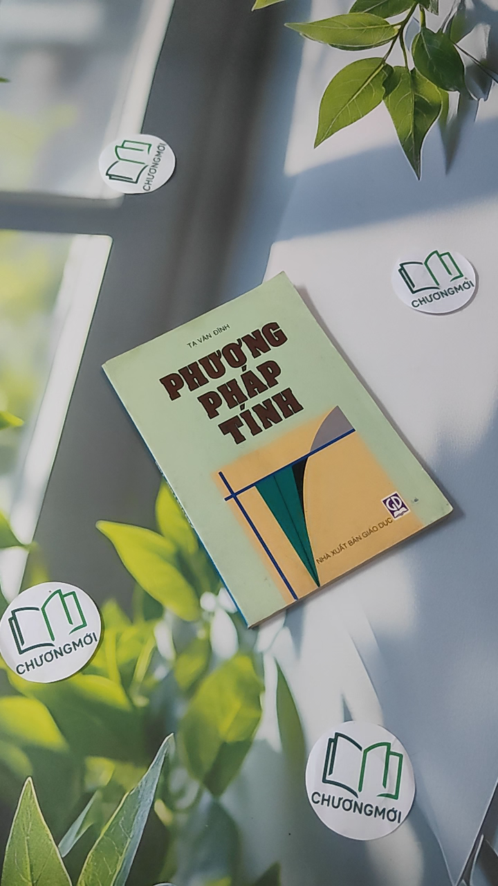 Phương Pháp Tính - Dùng cho các trường Đại Học kĩ thuật