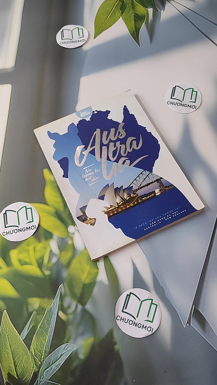 Australia - Nơi tương lai bắt đầu