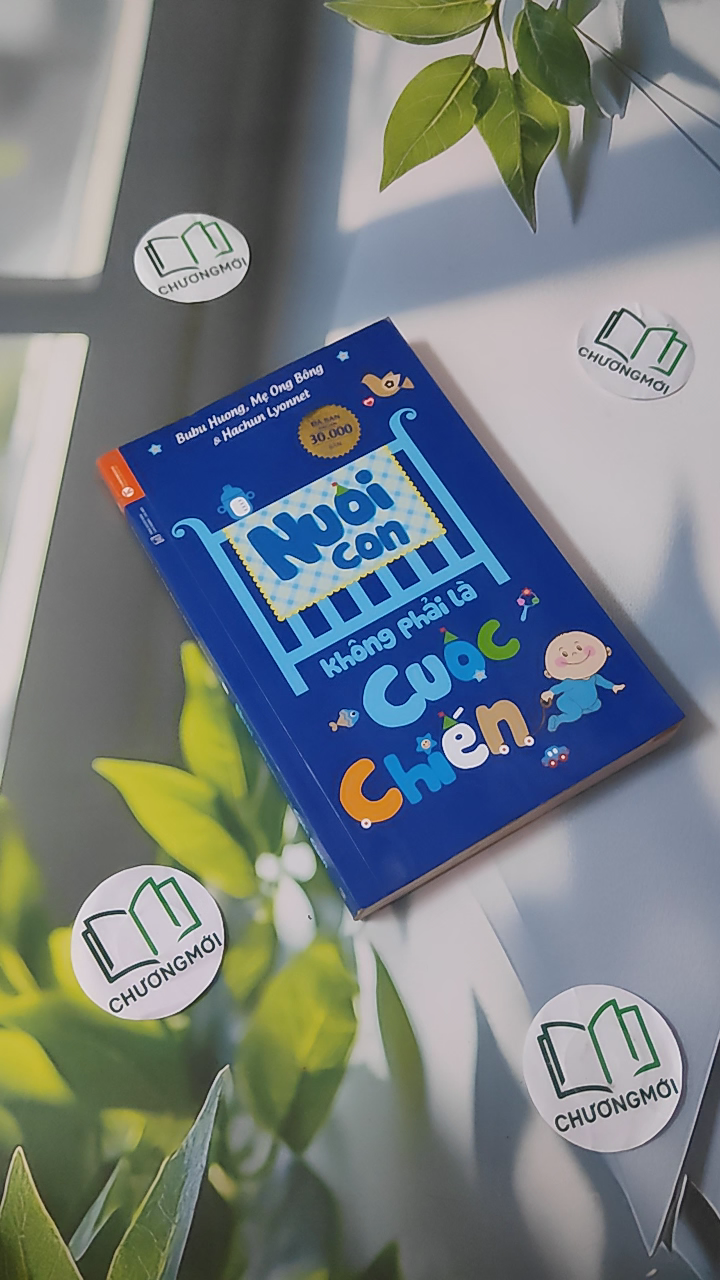 Nuôi Con Không Phải Là Cuộc Chiến