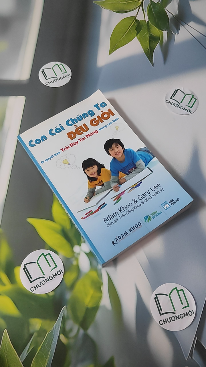 Con Cái Chúng Ta Đều Giỏi