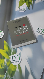 Cái Nôi Của Báo Chí Cách Mạng Miền Nam (Phác thảo kỷ yếu trường báo chí R)