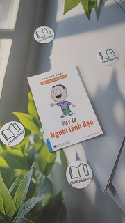 Hãy Là Người Lãnh Đạo
