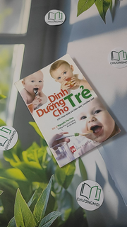 Dinh Dưỡng Cho Trẻ - Các Thực Đơn Và Thắc Mắc Thường Gặp