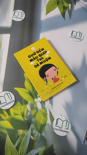 Chờ Đến Mẫu Giáo Thì Đã Muộn