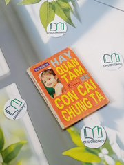 Hãy Quan Tâm Đến Con Cái Chúng Ta