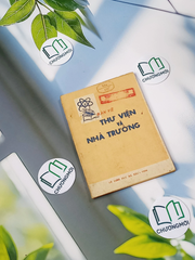 Bàn Về Thư Viện Và Nhà Trường