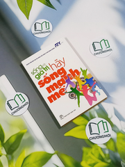 Sống Có Giá Trị Hãy Sống Mạnh Mẽ
