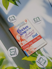 Chicken Soup For The Mother & Daughter - 9: Vòng Tay Của Mẹ