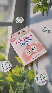 Chúng Mình Lấy Nhau Đi