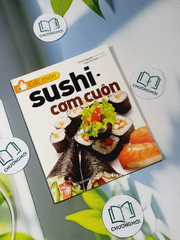 Các Món Sushi Cơm Cuộn