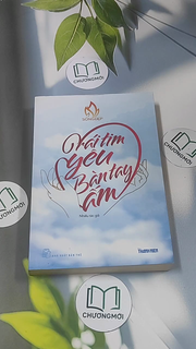 Trái tim yêu Bàn tay ấm