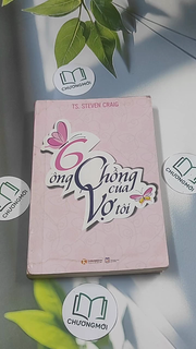 6 ông chồng của vợ tôi